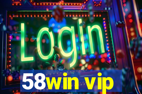 58win vip